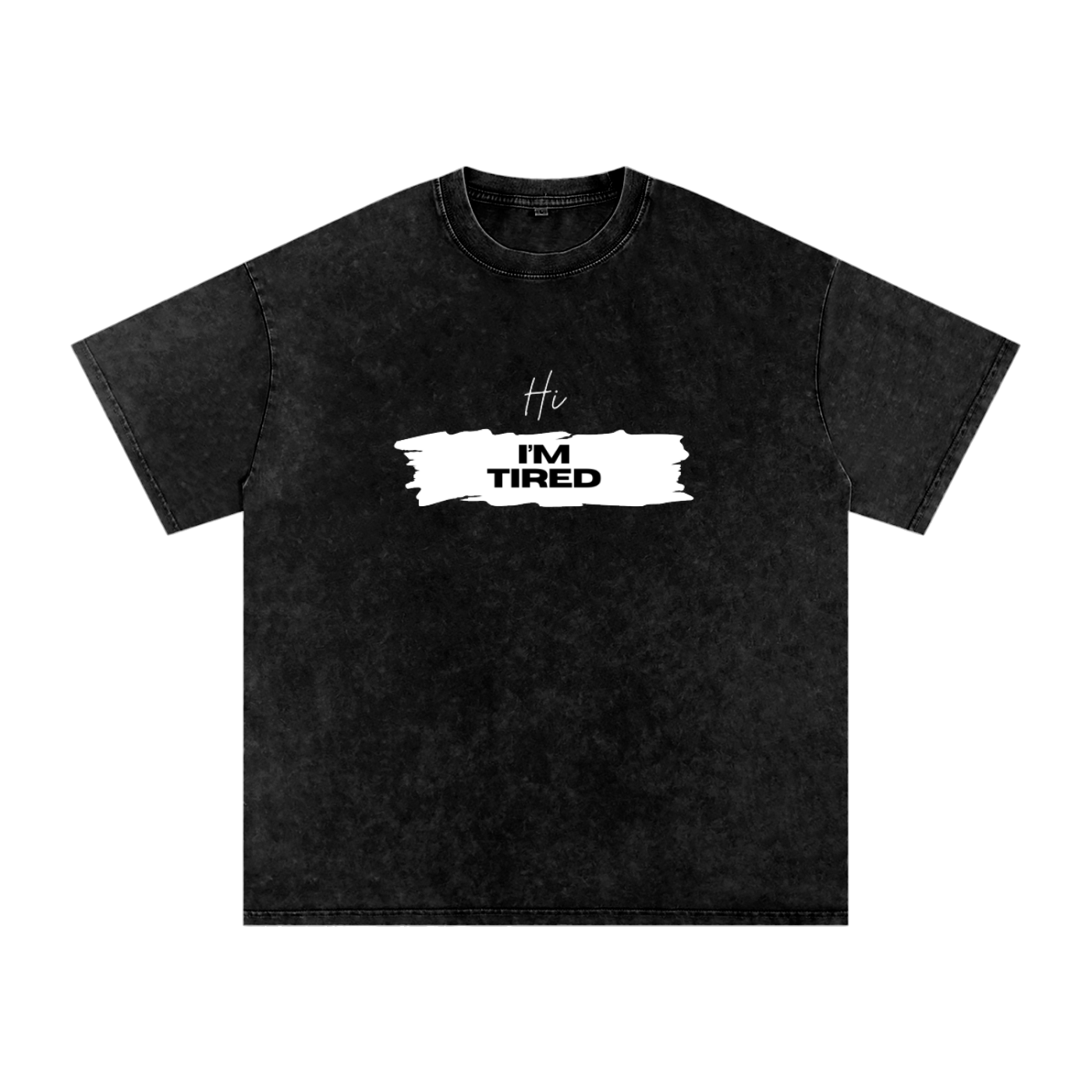 tired,yawn,hi i'm tired,sleepy,lazy,tee