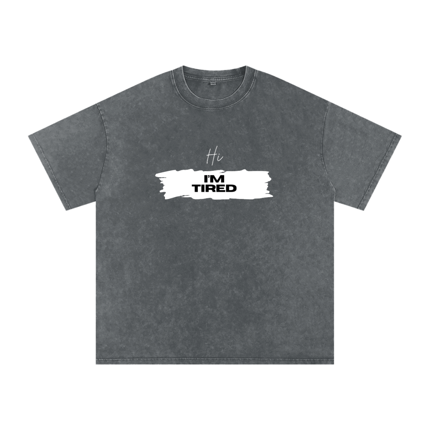 tired,yawn,hi i'm tired,sleepy,lazy,tee