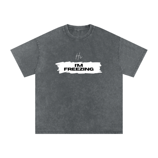 freezing,cold,weather,AC,hi I'm,I'm freezing,tee,clothing